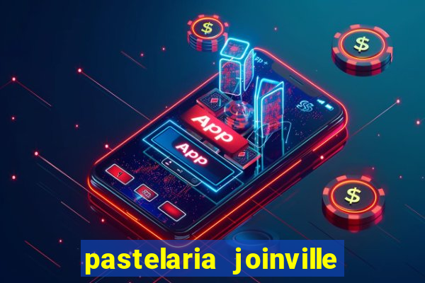 pastelaria joinville zona sul